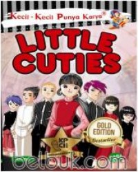 Kecil-Kecil Punya Karya Little Cuties