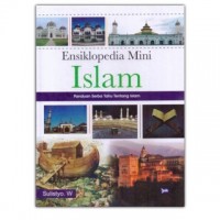 Ensiklopedia Mini : Islam