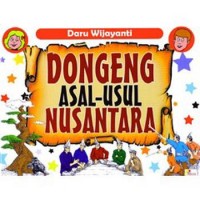 Dongeng Asal-Usul Nusantara