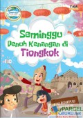 Seminggu Penuh Kenangan di Tiongkok