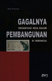 Gagalnya Organisasi Desa Dalam Pembangunan Di Indonesia