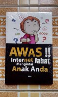 Awas !! Internet Jahat Mengintai Anak Anda