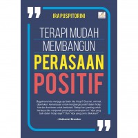 Terapi Mudah Perasaan Positif