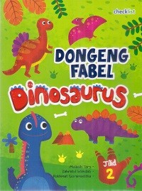 Dongeng Fabel Dinosaurus jilid 2