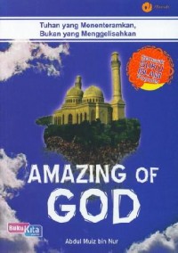 Amazing Of God Tuhan yang Menentramkan, Bukan yang Menggelisahkan