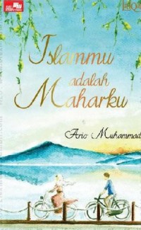 Islammu Adalah Maharku