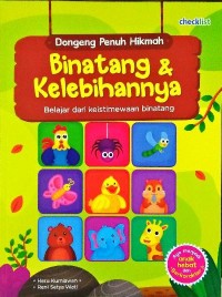 Dongeng Penuh Hikmah: Binatang & Kelebihannya