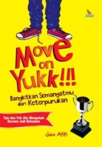 Move On Yukk !!!