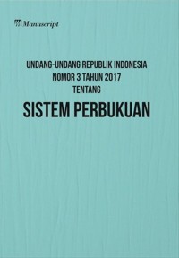 Undang-Undang Republik Indonesia No.3 Tahun 2017 tentang Sistem Perbukuan