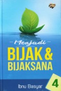 Menjadi Bijak & Bijaksana 4