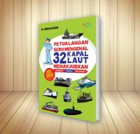 Petualangan Seru Mengenal 32 Kapal Laut Menakjubkan (Termewah-Terbesar-Tercanggih)