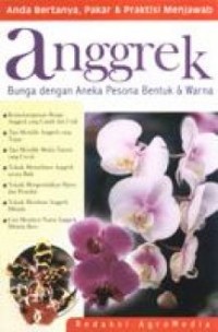 Anggrek : Bunga dengan Aneka Pesona Bentuk & Warna