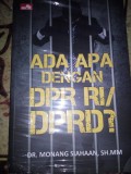 Ada apa dengan DPR RI/ DPRD ?