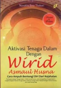 Aktivasi Tenaga Dalam dengan Wirid