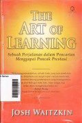 The Art of Learning: Sebuah Perjalanan dalam Pencarian Menggapai Puncak Prestasi