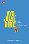 Ayo Jual Diri Sukses Profesi Dengan Communication