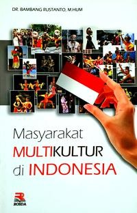 Masyarakat Multikultur Di Indonesia