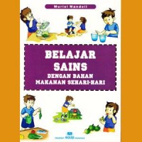 Belajar Sains Dengan Bahan Makanan Sehari-Hari