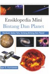 Ensiklopedia Mini Binatang dan Planet; Panduan serba tahu tentang Bintang dan Planet