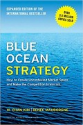 Blue Ocean Strategy : How to Create Uncontested