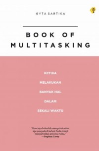 Book of Multitasking: Ketika Melakukan Banyak Hal dalam Sekali Waktu