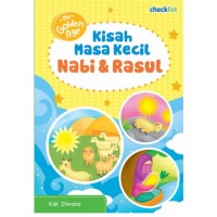 Kisah Masa Kecil Nabi & Rasul