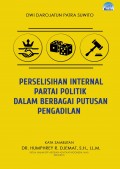 Perselisihan Internal Partai Politik Dalam Berbagai Putusan Pengadilan