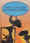 Daftar Tajuk Subyek Dalam Bahasa Indonesia