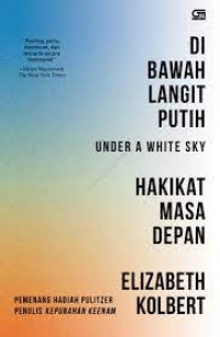 Di Bawah Langit Putih: Hakikat Masa Depan