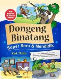 Dongeng Binatang Super Seru dan Mendidik