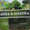 Etika & Estetika : Cara-cara Berarsitektur Dengan Bijak