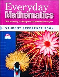 Everyday Mathematics and the Standards for Mathematical Practice