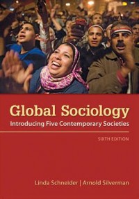 Global Sociology : Introducing Five Contemporary Societies