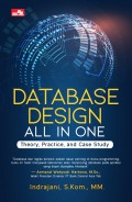 Database Design All in One-Theory, Practice, and Case Study