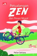 Petualangan Zen dan Pesan Moral