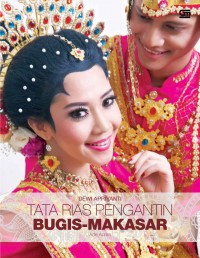 Tata Rias Pengantin Bugis-Makasar