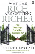 Why The Rich Are Getting Richer : Apa Sebenarnya Pendidikan Keuangan Itu ?