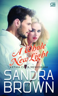 A Whole New Light : Ketika Cinta Menyeruak