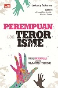 Perempuan dan Terorisme : Kisah Perempuan dalam Kejahatan Terorisme