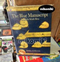 The Blue Manuscript Legenda Kitab Biru