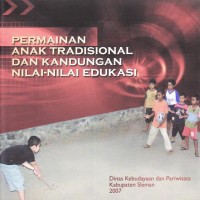 Permainan Anak Tradisional dan Kandungan Nilai-nilai Edukasi