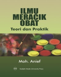 Ilmu Meracik Obat, teori dan praktik