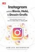 Instagram untuk bisnis, hobi, dan desain grafis