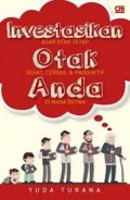 Investasikan Otak Anda