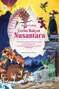 Koleksi Terbaik Cerita Rakyat Nusantara