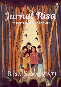 Jurnal risa teror liburan sekolah