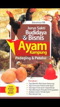 Jurus Sakti Budidaya & Bisnis Ayam kampung