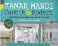 Kamar mandi Cantik & Modern; Dapat diaplikasikan pada semua jenis & tipe rumah