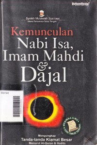 Kemunculan Nabi Isa, Imam Mahdi, & Dajal