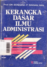 Kerangka Dasar Ilmu Administrasi